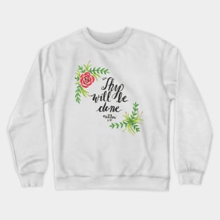 Hand Painted Watercolor Matthew 6:10 Crewneck Sweatshirt